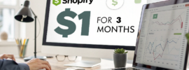 Shopify 1 Dollar For 3 Months Deal