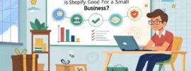 Is Shopify good for a small business